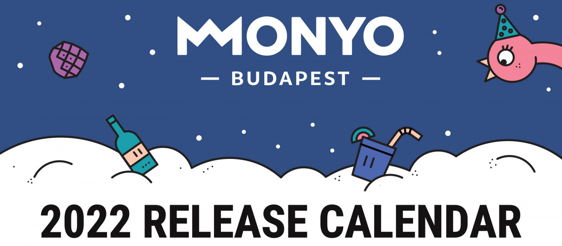 Így néz ki az évünk - Release Calendar 2022 Így néz ki az évünk - Release Calendar 2022